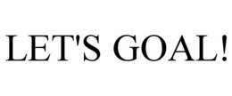 LET'S GOAL! trademark