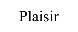PLAISIR trademark