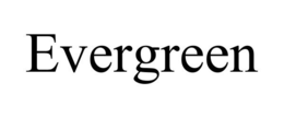EVERGREEN trademark