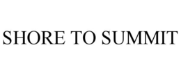 SHORE TO SUMMIT trademark