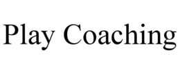 PLAY COACHING trademark