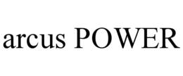 ARCUS POWER trademark
