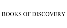 BOOKS OF DISCOVERY trademark