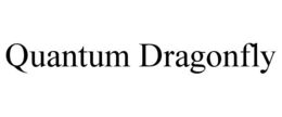 QUANTUM DRAGONFLY trademark