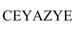 CEYAZYE trademark