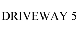 DRIVEWAY 5 trademark