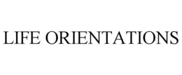 LIFE ORIENTATIONS trademark