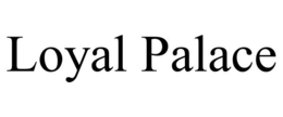 LOYAL PALACE trademark