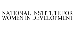 NATIONAL INSTITUTE FOR WOMEN IN DEVELOPMENT trademark