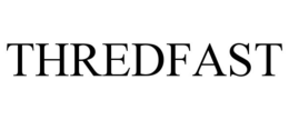 THREDFAST trademark