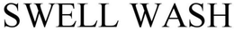 SWELL WASH trademark