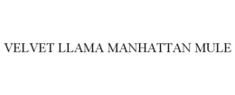 VELVET LLAMA MANHATTAN MULE trademark