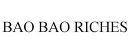 BAO BAO RICHES trademark