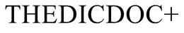 THEDICDOC+ trademark