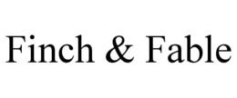 FINCH & FABLE trademark