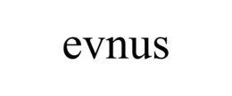 EVNUS trademark