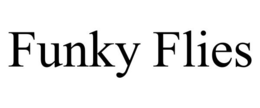 FUNKY FLIES trademark