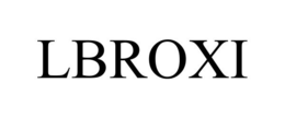 LBROXI trademark