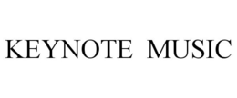 KEYNOTE MUSIC trademark