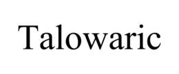 TALOWARIC trademark