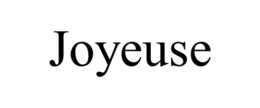 JOYEUSE trademark