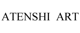 ATENSHI ART trademark