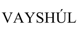 VAYSHÚL trademark