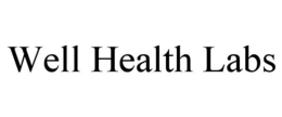 WELL HEALTH LABS trademark