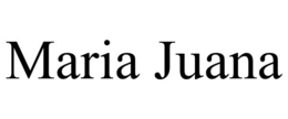 MARIA JUANA trademark