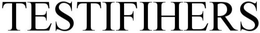 TESTIFIHERS trademark