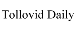 TOLLOVID DAILY trademark