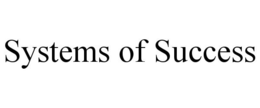 SYSTEMS OF SUCCESS trademark