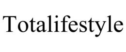 TOTALIFESTYLE trademark
