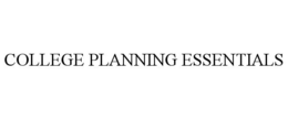 COLLEGE PLANNING ESSENTIALS trademark