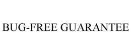 BUG-FREE GUARANTEE trademark