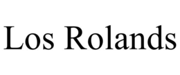 LOS ROLANDS trademark