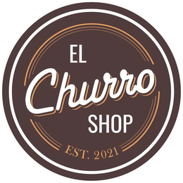 EL CHURRO SHOP EST. 2021 trademark