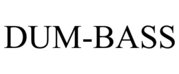 DUM-BASS trademark
