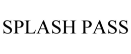 SPLASH PASS trademark