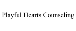 PLAYFUL HEARTS COUNSELING trademark