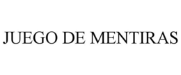 JUEGO DE MENTIRAS trademark