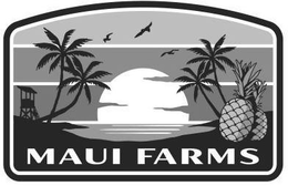 MAUI FARMS trademark