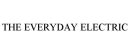 THE EVERYDAY ELECTRIC trademark