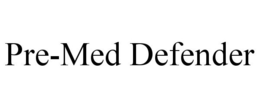 PRE-MED DEFENDER trademark