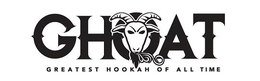 GHOAT GREATEST HOOKAH OF ALL TIME trademark