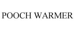 POOCH WARMER trademark