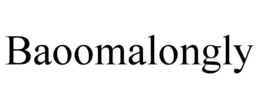 BAOOMALONGLY trademark