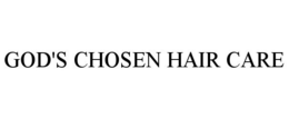 GOD'S CHOSEN HAIR CARE trademark
