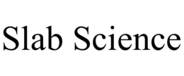SLAB SCIENCE trademark
