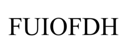 FUIOFDH trademark
